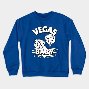 ROLL The Dice Vegas Vacation Crewneck Sweatshirt